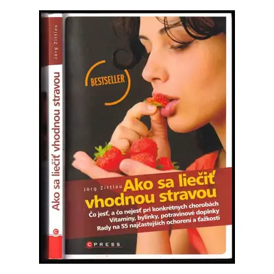 Ako sa liečiť vhodnou stravou - Jörg Zittlau (2008, Computer Press)