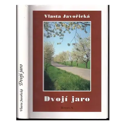 Dvojí jaro - Vlasta Javořická (1997, Bonus A)