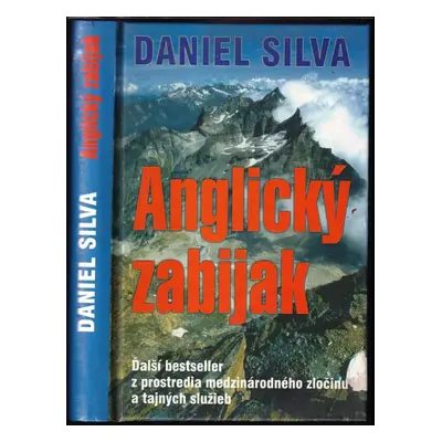 Anglický zabijak : [ďalší bestseller z prostredia medzinárodného zločinu a tajných služieb] - Dr