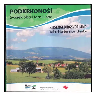 Podkrkonoší - Svazek obcí Horní Labe : Riesengebirgsvorland - Verband der Gemeinden Oberelbe (20