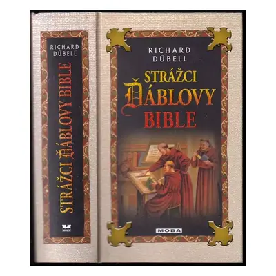 Strážci Ďáblovy bible - Richard Dübell (2011, MOBA)