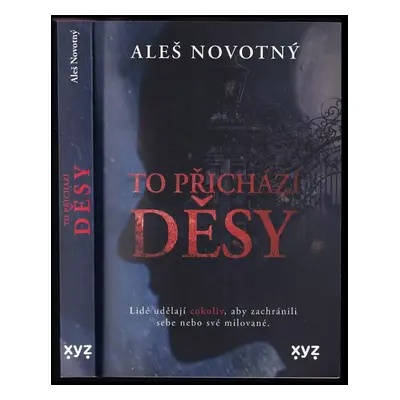 To přichází děsy - Aleš Novotný (2023, XYZ)