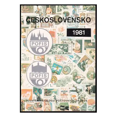 Československo 1981 : dodatek katalogu poštovních známek 1980-1981 (1980, POFIS)