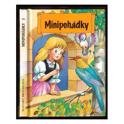 Minipohádky : Modrý pták. Vlk a beránek. Sněhová královna. Myšák na návštěvě. Noční dobrodružstv