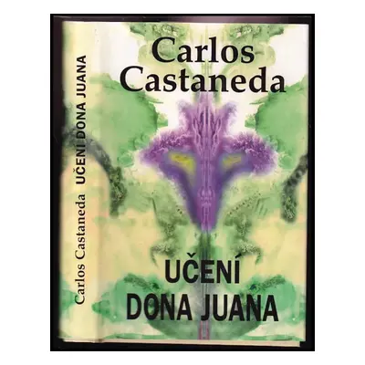 Učení dona Juana : cesta poznání Indiánů kmene Yaqui - Carlos Castaneda (2024, Volvox Globator)