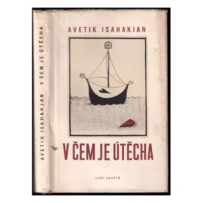 V čem je útěcha - Ludmila Jiřincová, Avetik Isahakjan (1958, Svět sovětů)