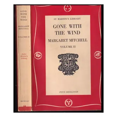 Gone With The Wind (volume 2) - Margaret Mitchell (1957, Macmillan and Co., Limited)