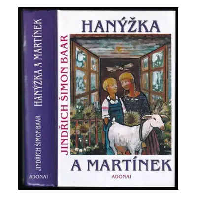 Hanýžka a Martínek : chodský obrázek z doby předbřeznové - Jindřich Šimon Baar (2002, Adonai)