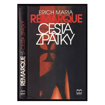 Cesta zpátky - Erich Maria Remarque (1996, Brána)