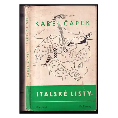 Italské listy : feuilletony - Karel Čapek (1936, František Borový)