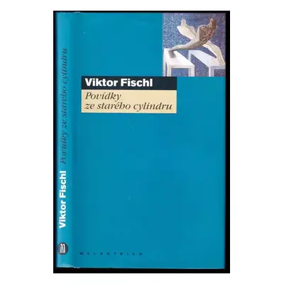 Povídky ze starého cylindru - Viktor Fischl (1998, Melantrich)