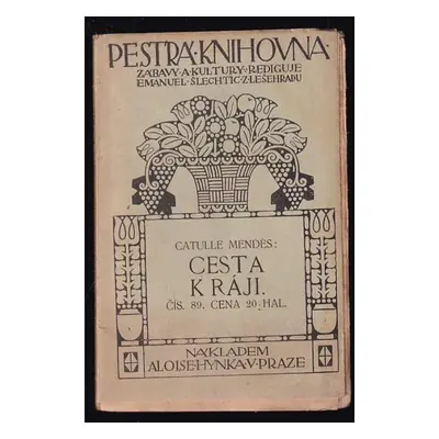 Cesta k ráji - Catulle Mendès (1911, Alois Hynek)