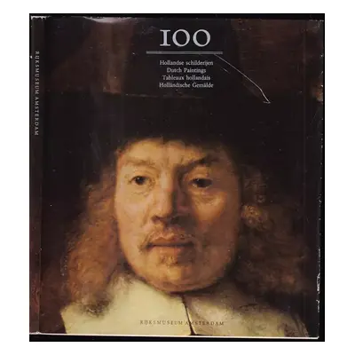 100 Hollandse schilderijen / Dutch Paintings / Tableaux hollandais / Holländische Gemälde (1980,