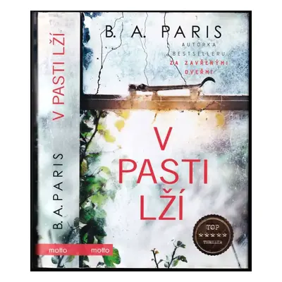 V pasti lží - B. A Paris (2018, Motto)