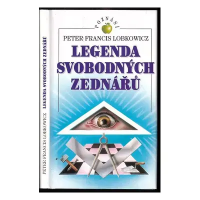 Legenda svobodných zednářů - Peter Francis Lobkowicz (1996, Ivo Železný)