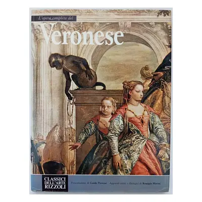 L'opera completa del Veronese : Lopera completa del Veronese - Guido Piovene (1966, Rizzoli Edit