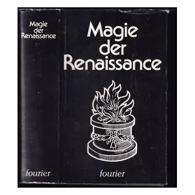 Magie der Renaissance - Kurt Benesch (1985, Fourier)