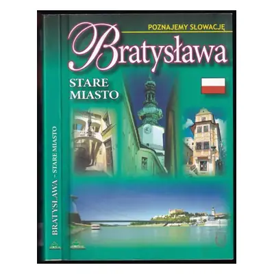 Bratysłava : Stare Miasto - Ján Lacika (2005, DAJAMA)