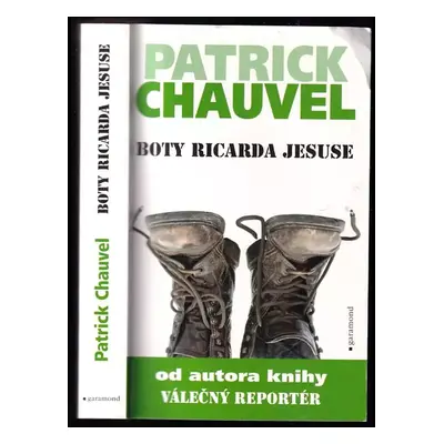 Boty Ricarda Jesuse - Patrick Chauvel (2013, Garamond)