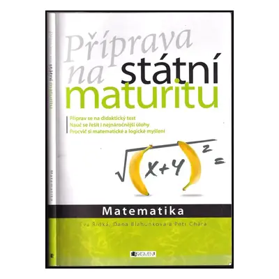 Příprava na státní maturitu : Matematika - Eva Řídká, Dana Blahunková, Petr Chára (2013, Fragmen