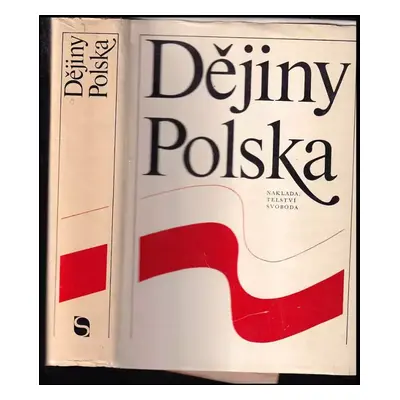 Dějiny Polska / Václav Melichar a kolektiv - Václav Melichar (1975, Svoboda)