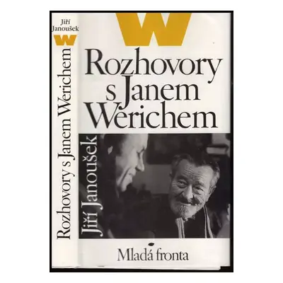 Rozhovory s Janem Werichem - Jan Werich, Jiří Janoušek (1994, Mladá fronta)