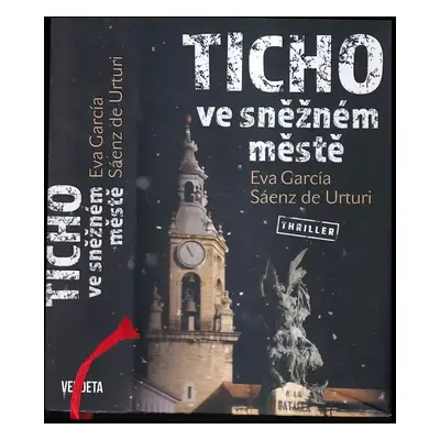 Ticho ve sněžném městě - Eva García Sáenz (2019, Dobrovský s.r.o)