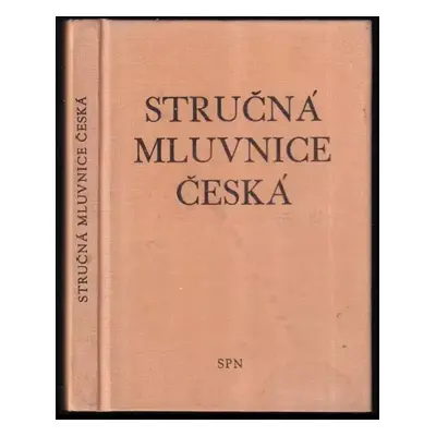 Stručná mluvnice česká - Bohuslav Havránek, Alois Jedlička (1981, Státní pedagogické nakladatels