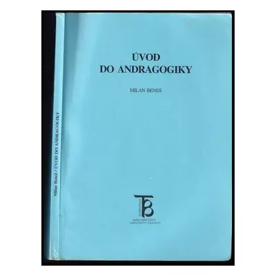 Úvod do andragogiky - Milan Beneš (2001, Karolinum)