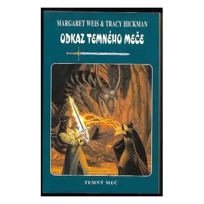 Odkaz Temného meče - Margaret Weis, Tracy Hickman (2001, Návrat)