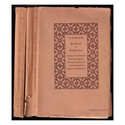 Rusko a Evropa : Svazek II., díl 1 + 2 - Tomáš Garrigue Masaryk (1921, Jan Laichter)