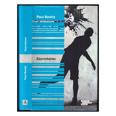 Zaprodanec - Paul C Beatty (2017, Odeon)