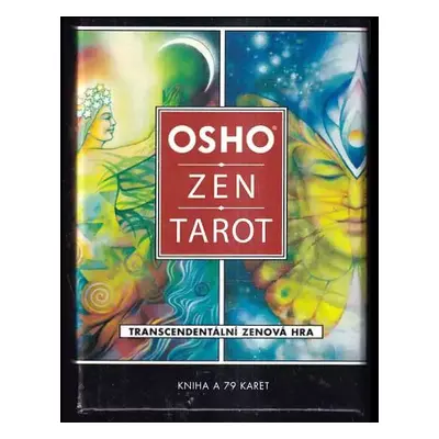 Osho zen tarot : transcendentální zenová hra - Ošó (2013, Synergie)