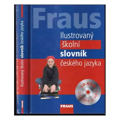 Fraus ilustrovaný školní slovník českého jazyka (2008, Fraus)