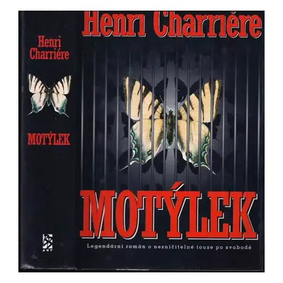 Motýlek : 1. díl - Henri Charrière (1999, BB art)