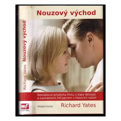 Nouzový východ - Richard Yates (2009, Mladá fronta)