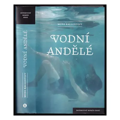 Vodní andělé : 6 - Mons Kallentoft (2015, Host)