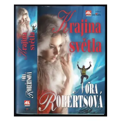 Krajina světla - Nora Roberts (2013, Alpress)