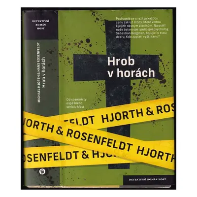 Hrob v horách - Hans Rosenfeldt, Michael Hjorth (2015, Host)