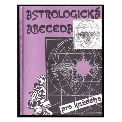 Astrologická abeceda pro každého - Valentina Šacká (1992, Electronic Star)