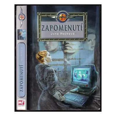 Zapomenutí - Jana Rečková (2008, Mladá fronta)