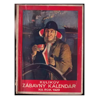 Kulíkův zábavný kalendář na rok 1929 (1929, nákl. K. Kulík)