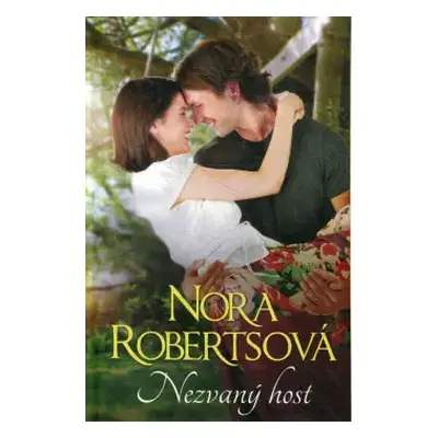 Nezvaný host - Nora Roberts (2018, HarperCollins)