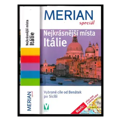 Nejkrásnější místa Itálie : vybrané cíle od Benátek po Sicílii (2005, Jan Vašut)