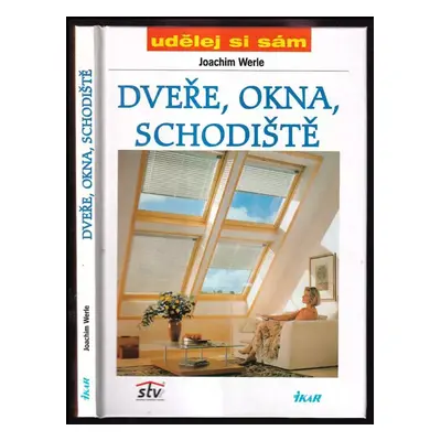 Dveře, okna, schodiště - Joachim Werle (1999, Ikar)