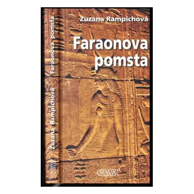 Faraonova pomsta : detektivní román - Zuzana Rampichová (2023, Nava)