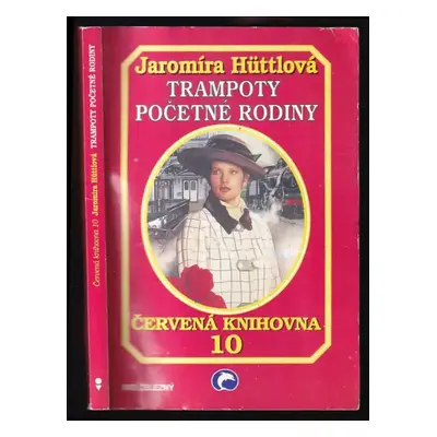 Trampoty početné rodiny - Jaromíra Hüttlová (2001, Ivo Železný)