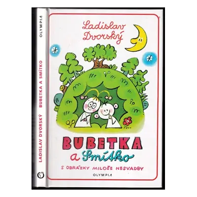 Bubetka a Smítko - Ladislav Dvorský (2000, Olympia)