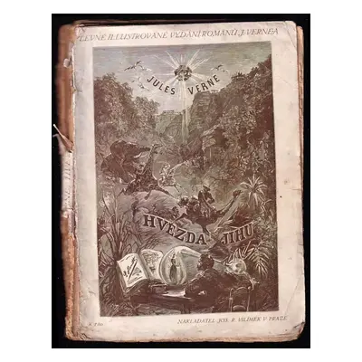 Hvězda jihu : (v zemi diamantů) - Jules Verne (1913, Jos. R. Vilímek)