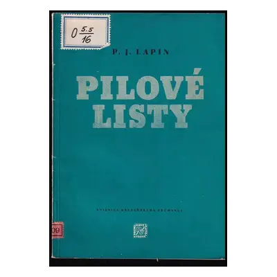 Pilové listy - P. J Lapin (1952, Průmyslové vydavatelství)